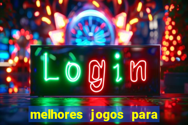 melhores jogos para play store